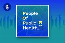 Blue to teal gradient graphic with square in middle with white frame. Says People of Public Health.